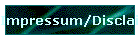 Impressum/Disclaimer/Datenschutz